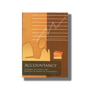 Accountancy Company Accounts And Analysis Of Financial Statements Textbook For Class 12 Ncert | Book Paperback