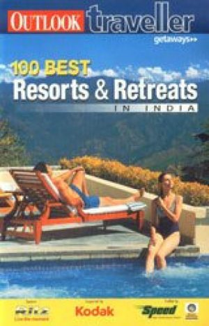 100 Best Resorts & Retreats  In India (Outlook)