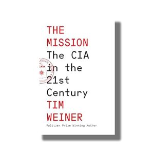 Mission | The CIA in the 21st Century | Book Paperback (Tim Weiner)