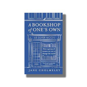 A Bookshop Of OneS Own | Book Paperback (Jane Cholmeley)