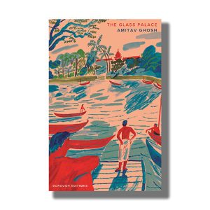 Glass Palace | Borough edition | Book Paperback (Amitav Ghosh)