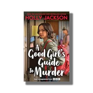 A Good Girls Guide to Murder | Now a major Bbc3 and iPlayer series | Book Paperback (Holly Jackson)