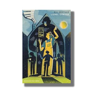 Big Brother Borough Edition | Book Paperback (Lionel Shriver)