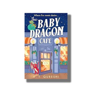 Baby Dragon Cafe | Book Paperback (A T Qureshi)