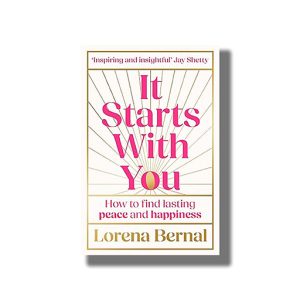It Starts With You | Book Hardcover (Lorena Bernal)