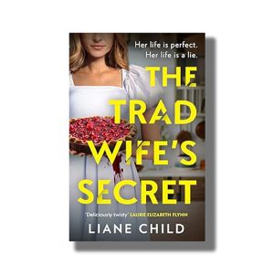 Tradwifes Secret | Book Paperback (Liane Child)