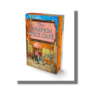 Pumpkin Spice Cafe Deluxe Edition | Book Hardcover (Laurie Gilmore)