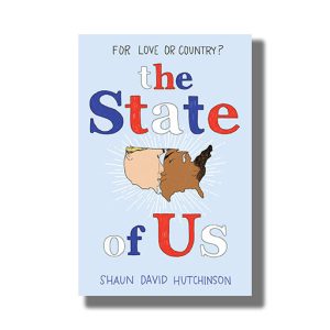 State Of Us | Book Paperback (Shaun David Hutchinson)