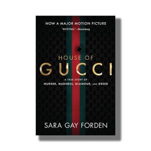 House Of Gucci Book Paperback (Sara Gay Forden)