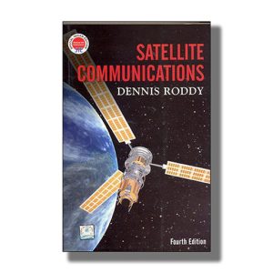 Satellite Communications 4Th Edition | Book Paperback (Dennis Roddy)