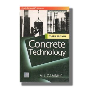 Concrete Technology 3Th Edition | Book Paperback (M L Gambhir)