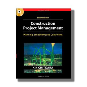 Construction Project Management Planning Scheduling And Controlling |Book Hardcover (K K Chitkara)