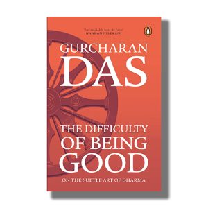 Difficulty Of Being Good | Book Paperback (Gurcharan Das)