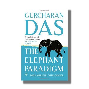 Elephant Paradigm | Book Paperback (Gurcharan Das)