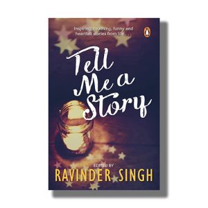 Tell Me A Story | Book Paperback (Ravinder Singh)