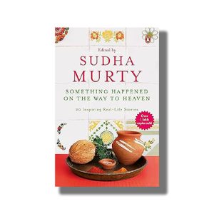 Something Happened On The Way To Heaven | Book Paperback (Murty Sudha)
