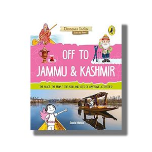 Discover India | Off to Jammu and Kashmir | Book Paperback (Sonia Mehta)