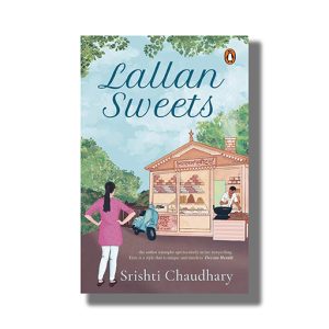 Lallan Sweets | Book Paperback (Srishti Chaudhary)