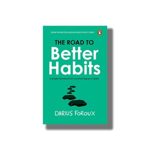 Road to Better Habits | Book Paperback (Darius Foroux)