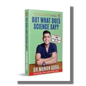But What Does Science Say 101 Health Myths Busted | Book Paperback (Manan Vora)