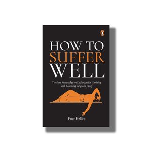 How to Suffer Well | Book Paperback (Peter Hollins)
