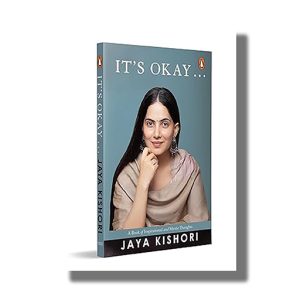 Its Okay |  A Book of Inspirational and Mystic Thoughts | Book Paperback (Jaya Kishori)
