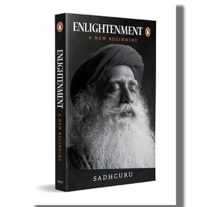 Enlightenment A New Beginning | Book Paperback (Sadhguru)