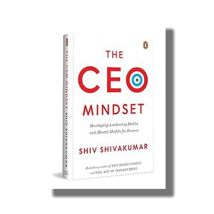 CEO Mindset | Developing Leadership Habits and Mental Models for Success | Book Hardcover (Shiv Shivakumar)