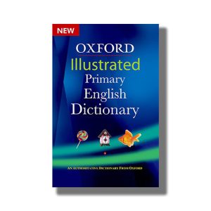Oxford Illustrated Primary English Dictionary English To English | Book Paperback