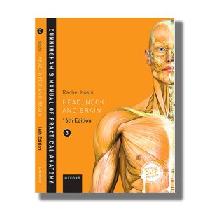 Cunninghams Manual Of Practical Anatomy Vol 3 Head Neck And Brain 16Th Edition | Book Paperback (Rachel Koshi)