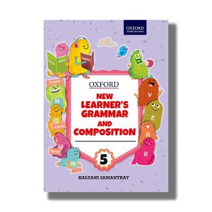 Oxford New Learners Grammar And Composition 5 | Book Paperback (Kalyani Samantray)