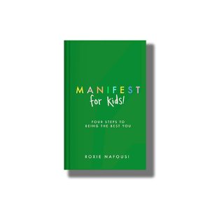 Manifest for Kids | Book Hardcover (Roxie Nafousi)
