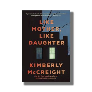 Like Mother Like Daughter | Book Paperback (Kimberly Mccreight)