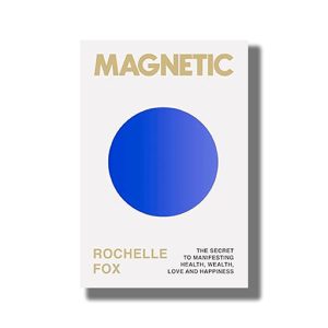Magnetic | How to Attract Money Health Love & Happiness | Book Hardcover (Rochelle Fox)