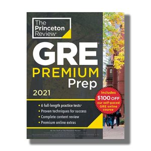 Princeton Review Gre Premium Prep 2021 | 6 Practice Tests + Review & Techniques + Online Tools (Graduate School Test Preparation) | Books Paperback