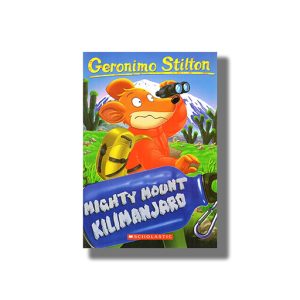 Mighty Mount Kilimanjaro # 41 | Book Paperback (Geronimo Stilton)