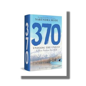 370 | Undoing the Unjust | A New Future for J&K | Book Hardcover (BlueKraft)