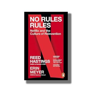 No Rules Rules | Netflix and the Culture of Reinvention | Book Paperback (Reed Hastings)