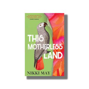 This Motherless Land | Book Paperback (Nikki May)