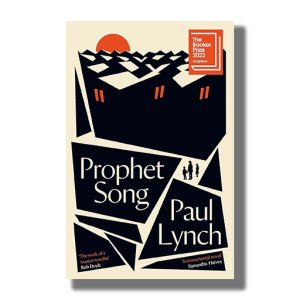 Prophet Song | Longlisted For The Booker Prize 2023 | Book Paperback (Paul Lynch)