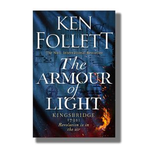 Armour Of Light (The Kingsbridge Novels 5) | Book Paperback (Ken Follett)