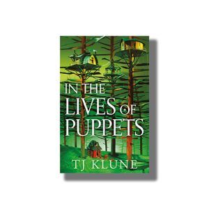 In The Lives Of Puppets | Book Paperback (Tj Klune)