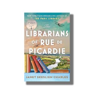 Librarians of Rue de Picardie | Book Paperback (Janet Skeslien Charles)