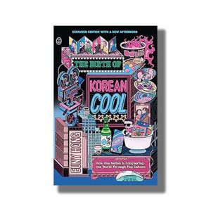 Birth of Korean Cool | Book Paperback (Euny Hong)