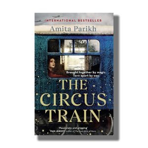 Circus Train | Book Paperback (Amita Parikh)
