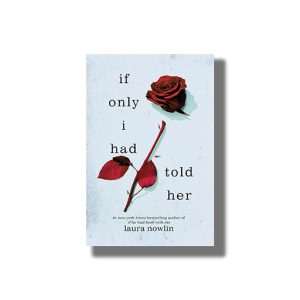 If Only I Had Told Her | Book Paperback (Laura Nowlin)
