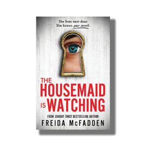 Housemaid Is Watching | Book Paperback (Freida Mcfadden)