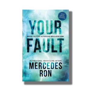 Your Fault | Book Paperback (Mercedes Ron)