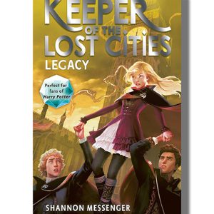 Keeper of the Lost Cities Legacy Book 8 | Book Paperback (Shannon Messenger)