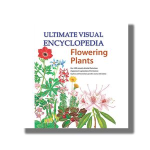 Ultimate Visual Encyclopedia Flowering Plants | Book Hardcover (Parragon)